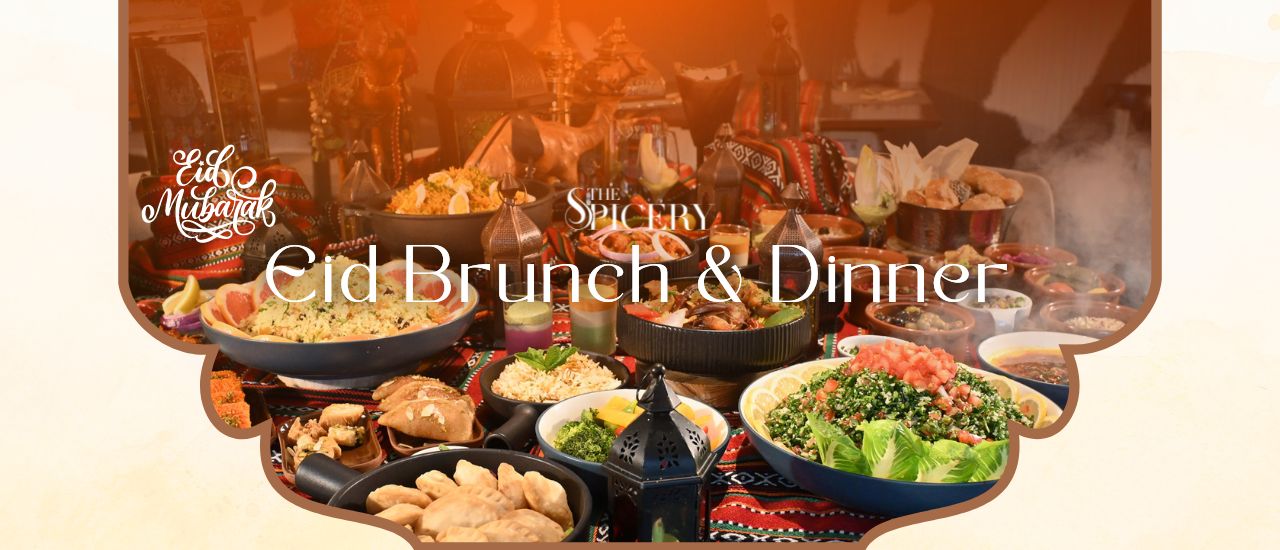 Wyndham Dubai Deira, The Spicery, Eid Brunch and Dinner